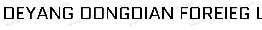 DEYANG DONGDIAN FOREIEG LAGEUAGE SC字体转换